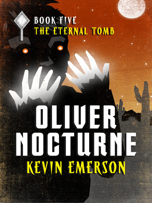 Title details for The Eternal Tomb by Kevin  Emerson - Available